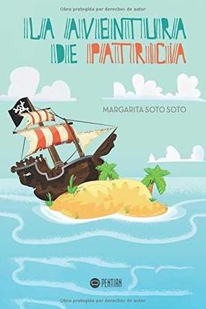 LA AVENTURA DE PATRICIA *