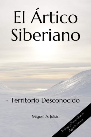 EL ÁRTICO SIBERIANO (ED. C OLOR) *