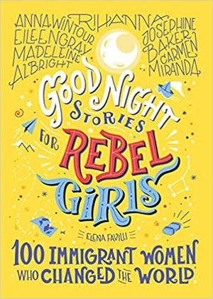 GOOD NIGHT STORIES REBEL GIRLS 3 *