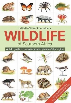 THE WILDLIFE OF SOUTH AFRICA:  *