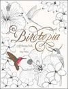 BIRDTOPIA - COLOURING BOOK - LIBRO PARA COLOREAR *