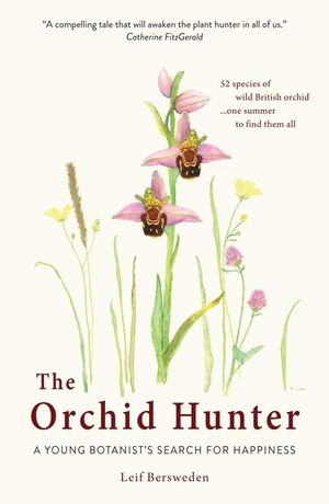 THE ORCHID HUNTER *