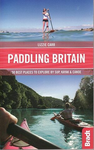 PADDLING BRITAIN *