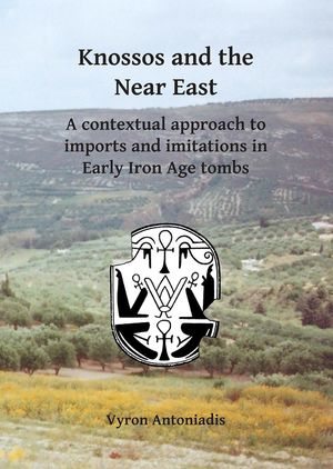 KNOSSOS AND THE NEAR EAST *