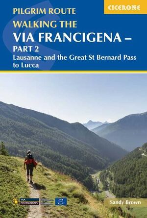VIA FRANCIGENA PILGRIM ROUTE - PART 2 *