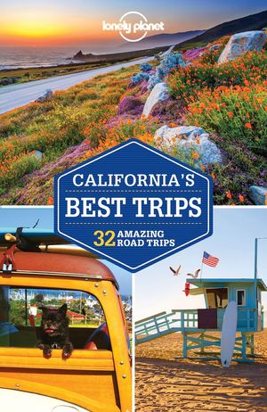 CALIFORNIA'S BEST TRIPS 2 *