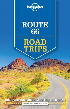 ROUTE 66 ROAD TRIPS *