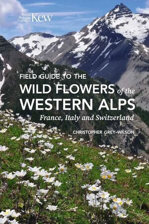 FIELD GUIDE TO THE FLOWERS OF THE WESTERN ALPS *9