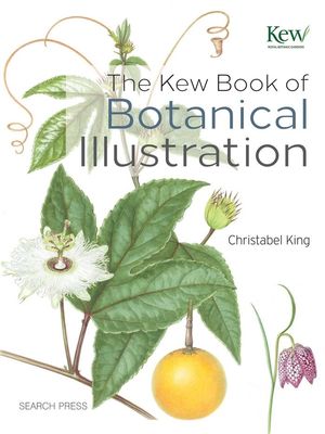 KEW BOOK OF BOTANICAL ILLUSTRATION *