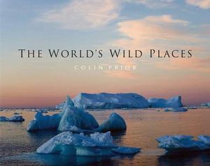 THE WORLD'S WILD PLACES *