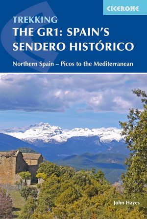 THE GR1: SPAIN'S SENDERO HISTORICO *