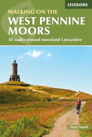 WALKING ON THE WEST PENNINE MOORS *