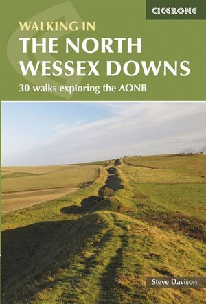 WALKING IN THE NORTH WESSEX DOWNS *