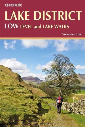 LAKE DISTRICT: 30 LOW LEVEL AND LAKE WALKS *