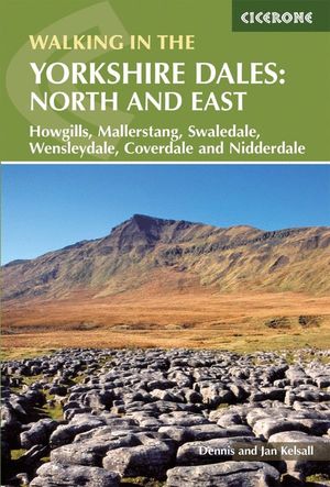 WALKING IN THE YORKSHIRE DALES: NORTH AND EAST *