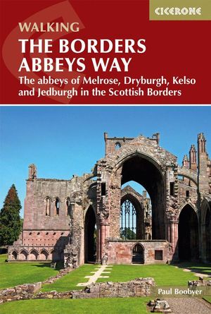 THE BORDERS ABBEYS WAY *