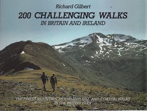 200 CHALLENGING WALKS IN BRITAIN AND IRELAND *