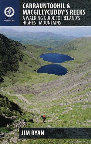 CARRAUNTOOHIL & MACGILLYCUDDY'S REEKS *