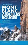 SELECTED CLIMBS: MONT BLANC & THE AIGUILLES ROUGES *