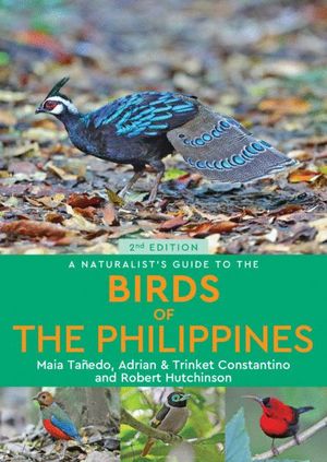 A NATURALIST'S GUIDE TO THE BIRDS OF PHILIPPINES  *