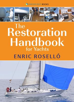 THE RESTORATION HANDBOOK FOR YACHTS *