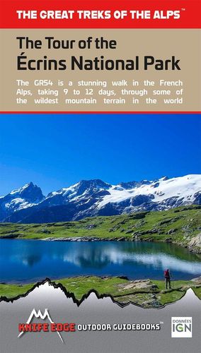 GR54 THE TOUR OF THE ECRINS NATIONAL PARK: *