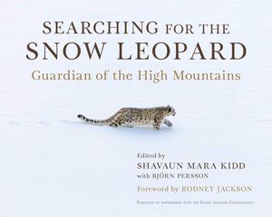 SEARCHING FOR THE SNOW LEOPARD *