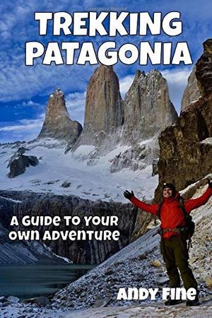 TREKKING PATAGONIA:  *