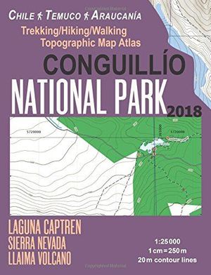 CONGUILLIO NATIONAL PARK - CHILE TEMUCO ARAUCANIA (GUIA+MAPA) 1:25.000 *