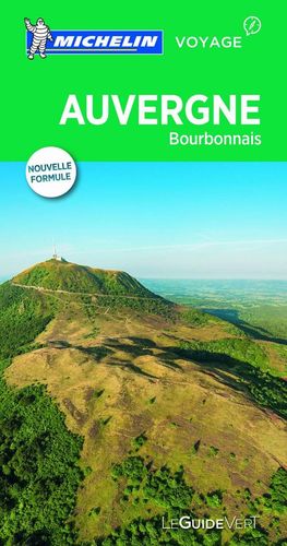 AUVERGNE. LE GUIDE VERT *