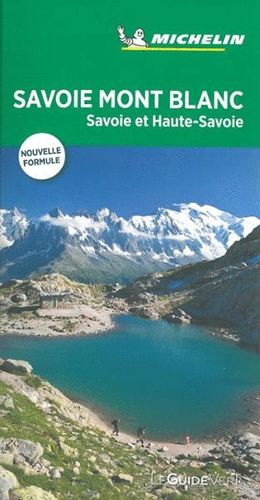 SAVOIE MONT BLANC (LE GUIDE VERT) *