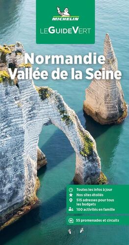 NORMANDIE, VALLEE DE LA SEINE  LE GUIDE VERT *