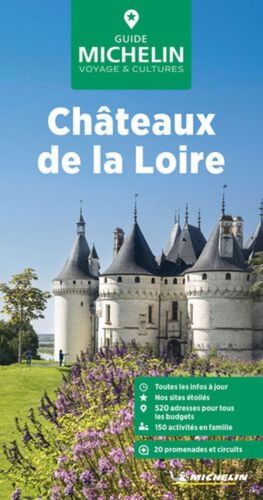 CHATEAUX DE LA LOIRE. GUIDE VERT