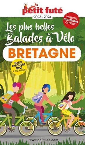 BRETAGNE. LES PLUS BELLES BALADES A VELO *