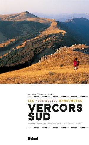 LES PLUS BELLES RANDONNÉES  VERCORS SUD