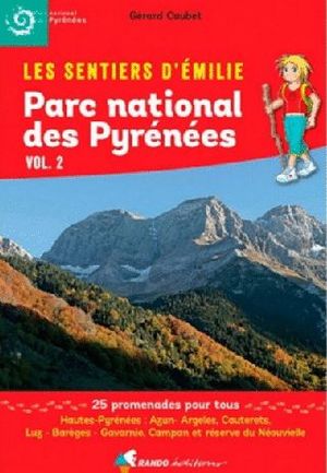 PARC NATIONAL DES PYRÉNÉES VOL.2 *