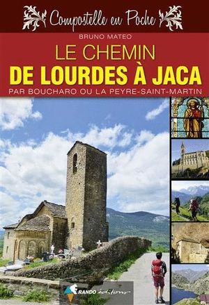 LE CHEMIN DE LOURDES À JACA *