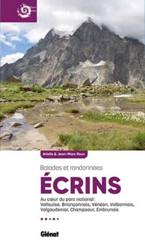 ECRINS LES PLUS BELLES BALADES ET RANDONNEES