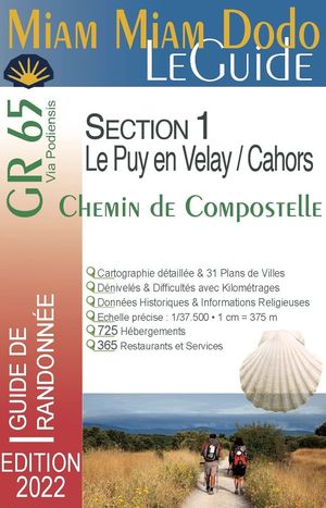 CHEMIN DE COMPOSTELLE DU PUY-EN-VELAY À CAHORS.SECTION 1. *