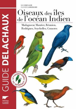 OISEAUX DES ÎLES DE L'OCÉAN INDIEN : *