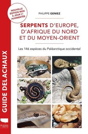 SERPENTS D'EUROPE, D'AFRIQUE DU NORD ET DU MOYEN-ORIENT *
