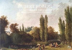 HUBERT JARDIN ET LA FABRIQUE DES JARDINS *