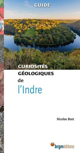 L'INDRE: CURIOSITÉS GÉOLOGIQUES *