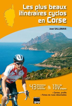 LES PLUS BEAUX ITINÉRAIRES CYCLOS EN CORSE *