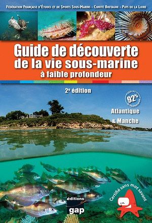 GUIDE DE DÉCOUVERTE DE LA VIE SOUS-MARINE À FAIBLE PROFONDEUR