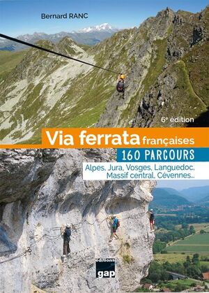 VIA FERRATA FRANCAISES 160 PARCOURS *