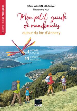 MON PETIT GUIDE DE RANDONNEES AUTOUR DU LAC D'ANNECY *