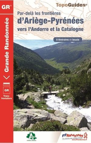 PAR-DELÀ LES FRONTIÈRES D'ARIÈGE-PYRÉNÉES  *