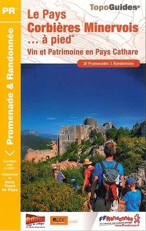 LE PAYS CORBIÈRES MINERVOIS... À PIED (TOPOGUIDES PR)  *