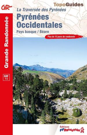 GR10 PYRENEES OCCIDENTALES PAYS BASQUE - BÉARN *